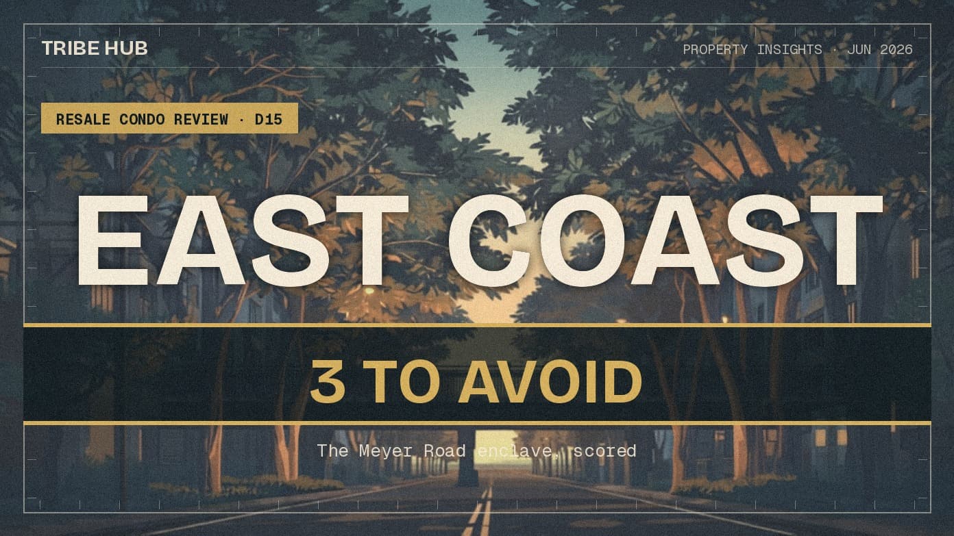 The 3 Condos We Won't Recommend in Marine Parade / East Coast