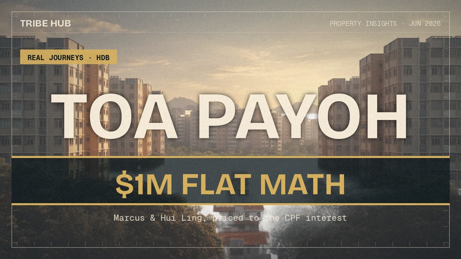 Marcus & Hui Ling Want a Million-Dollar Flat in Toa Payoh. We Ran the Numbers.