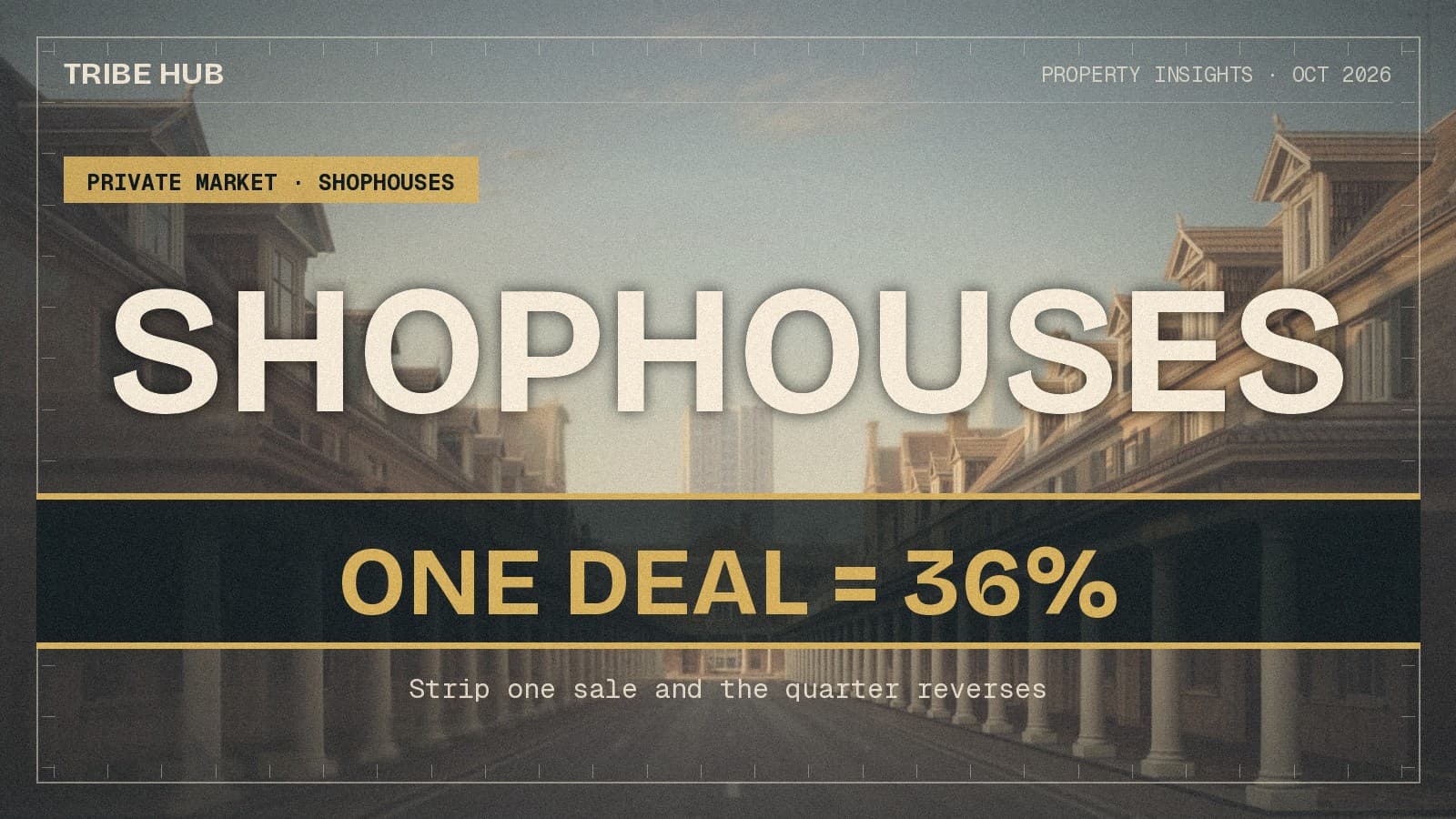One S$70 Million Deal Decides Whether the Shophouse Quarter Was Up or Down