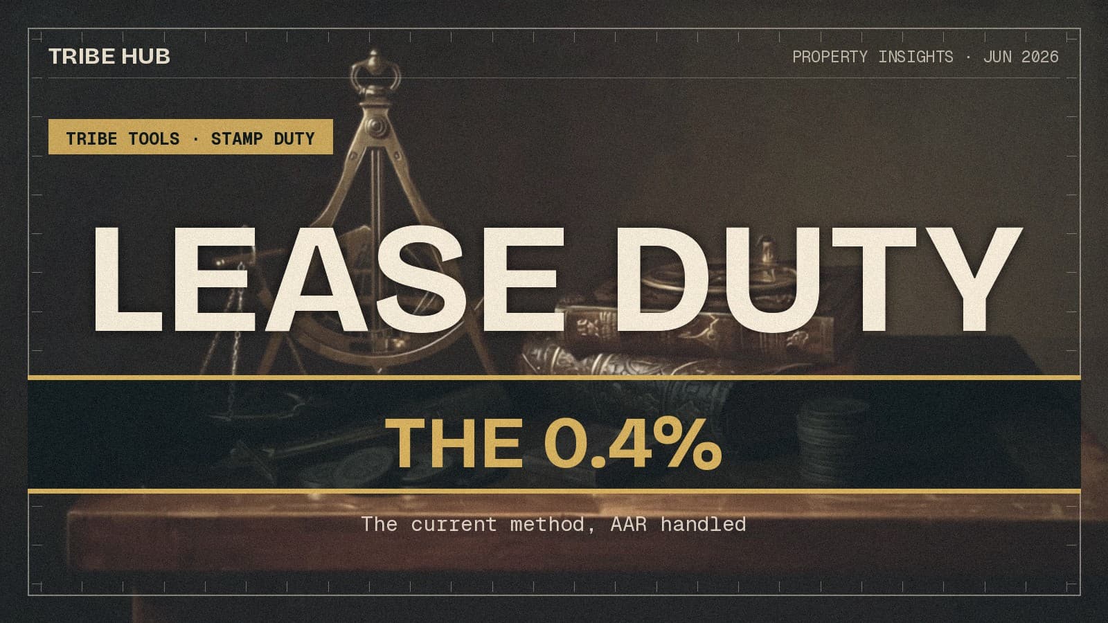 The Rental Stamp Duty Calculator, Explained