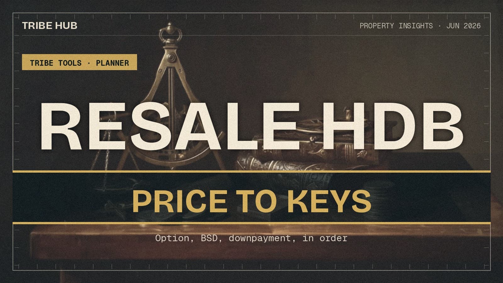 The Resale HDB Purchase Planner, Explained